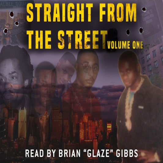 Straight From The Streets Volume 1